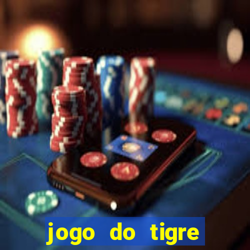 jogo do tigre minimo 1 real